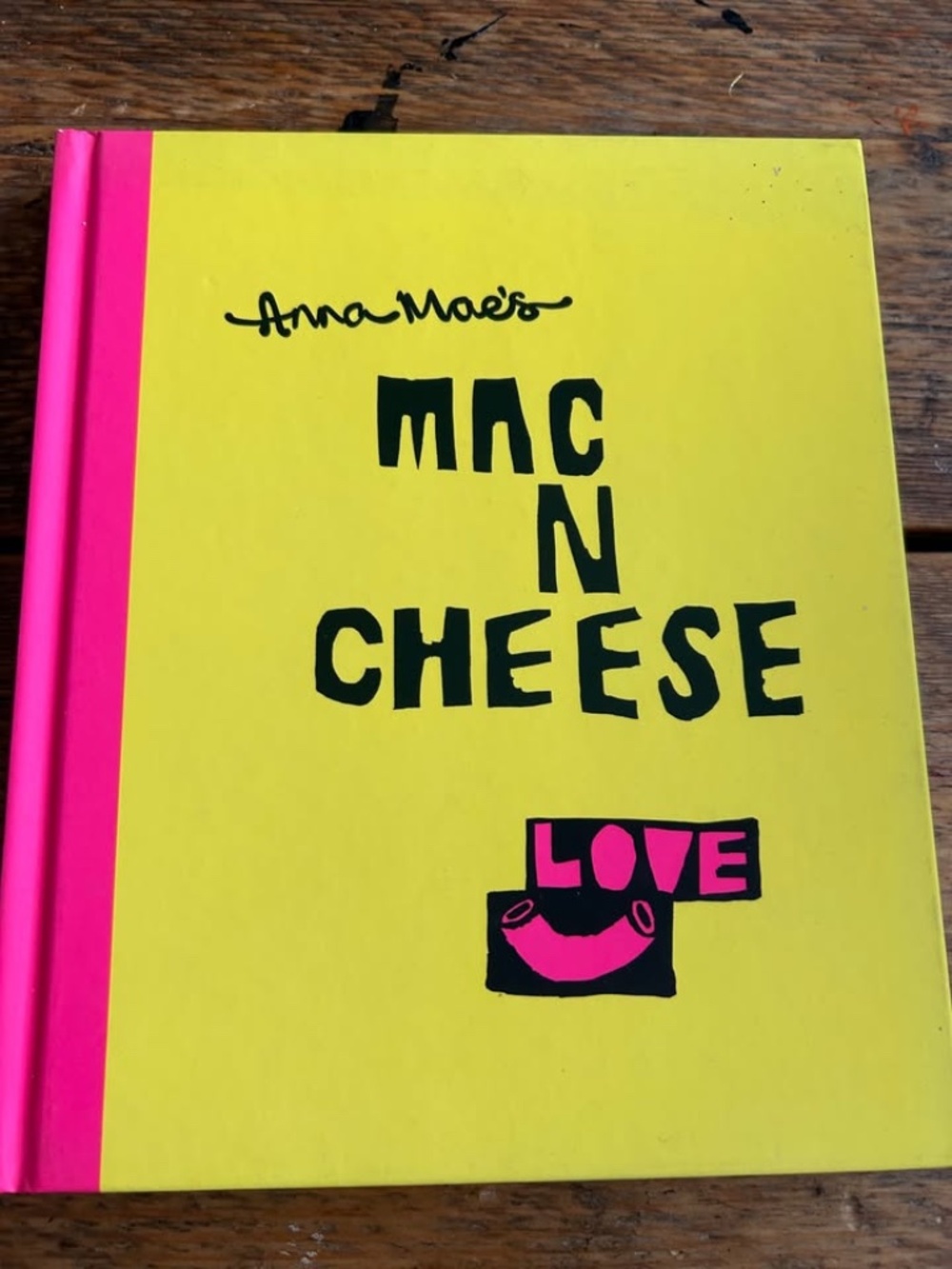 Anna Mae's Mac N' Cheese Cookbook